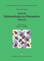 Scritti di epistemologia matematica 1980-2001
