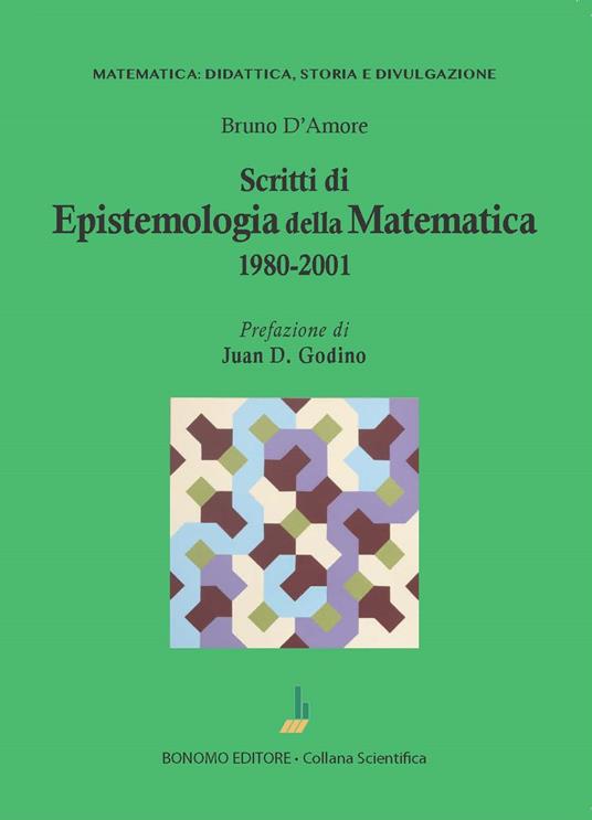 Scritti di epistemologia matematica 1980-2001 - Bruno D'Amore - copertina