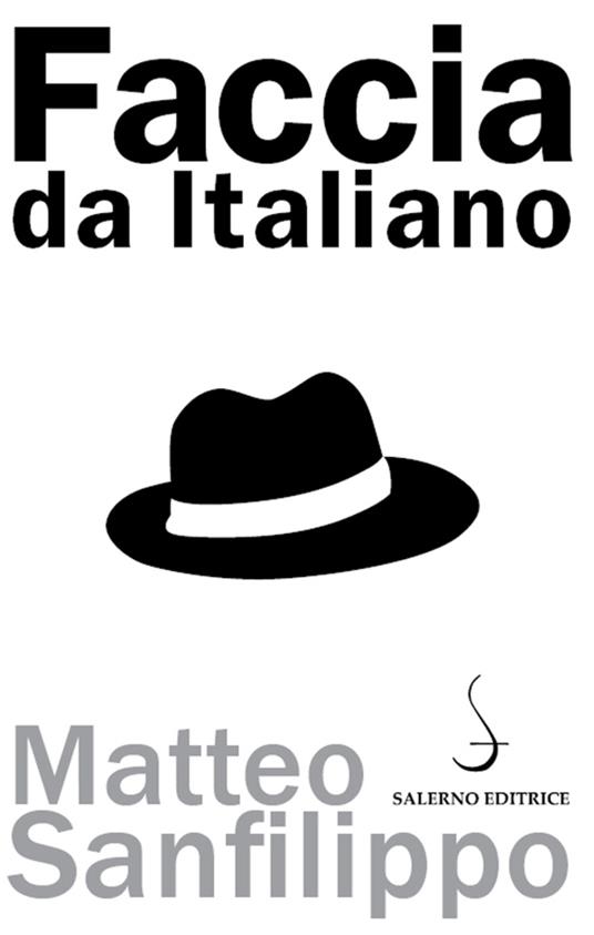 Faccia da italiano - Matteo Sanfilippo - ebook