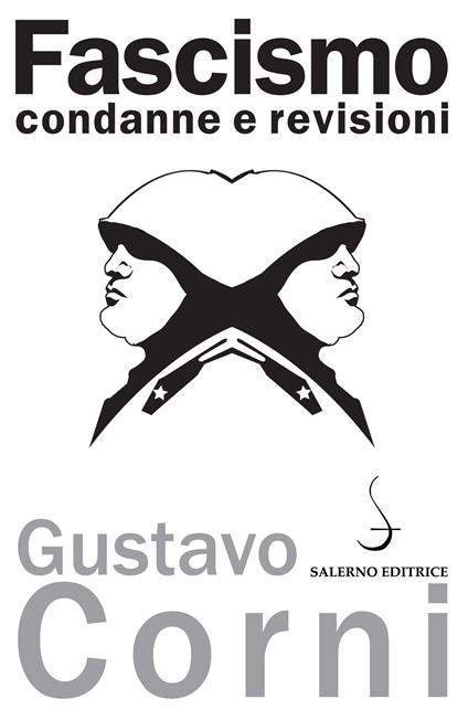 Fascismo. Condanne e revisioni - Gustavo Corni - ebook