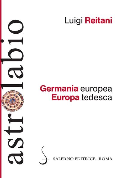 Germania europea, Europa tedesca - Luigi Reitani - ebook