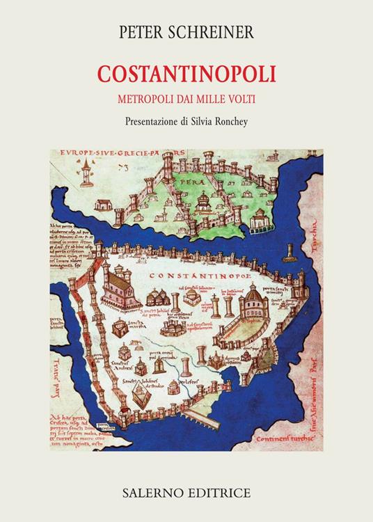 Costantinopoli. Metropoli dai mille volti - Peter Schreiner,Benedetta Heinemann Campana - ebook