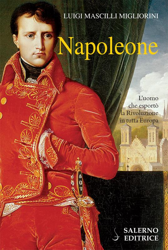Napoleone - Luigi Mascilli Migliorini - ebook