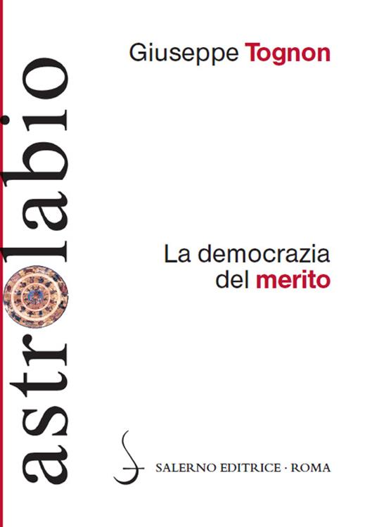 La democrazia del merito - Giuseppe Tognon - ebook
