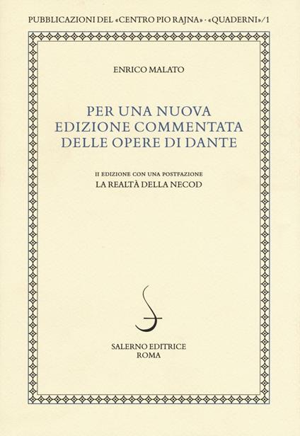 Per una nuova edizione commentata delle opere di Dante - Enrico Malato - copertina