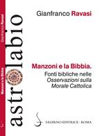 Manzoni e la Bibbia. Fonti bibliche nelle «Osservazioni sulla morale cattolica»