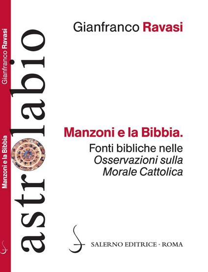 Manzoni e la Bibbia. Fonti bibliche nelle «Osservazioni sulla morale cattolica» - Gianfranco Ravasi - ebook