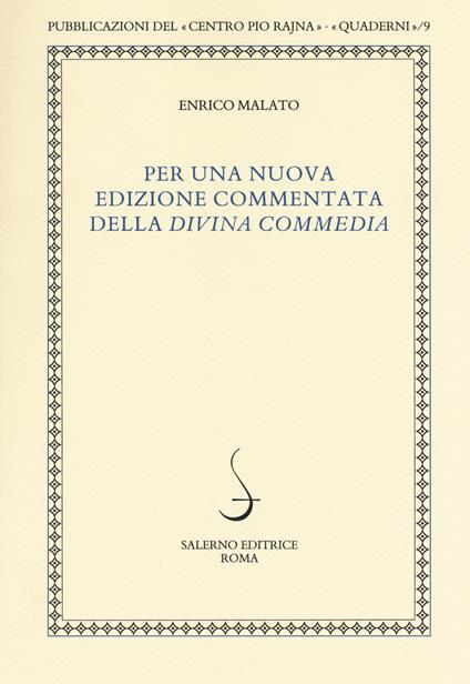 Per una nuova edizione commentata della «Divina Commedia» - Enrico Malato - copertina