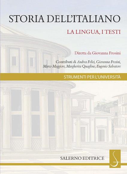 Storia dell'italiano. La lingua, i testi - copertina