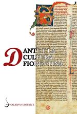 Dante e la cultura fiorentina. Bono Giamboni, Brunetto Latini e la formazione intellettuale dei laici