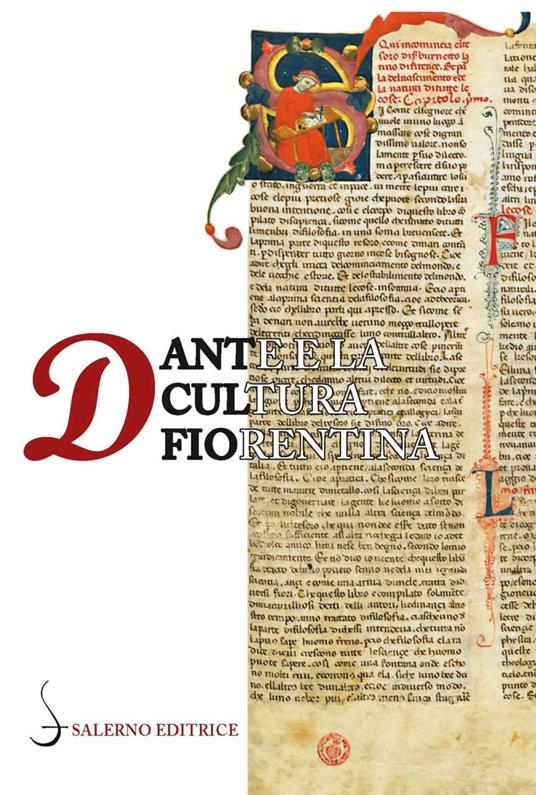 Dante e la cultura fiorentina. Bono Giamboni, Brunetto Latini e la formazione intellettuale dei laici - copertina