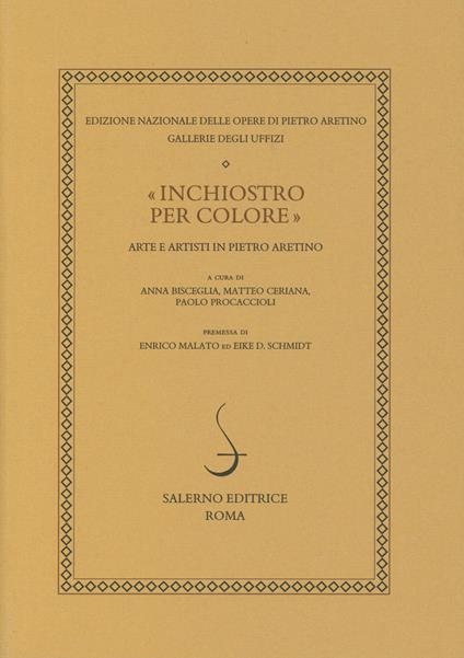 «Inchiostro per colore». Arte e artisti in Pietro Aretino - copertina