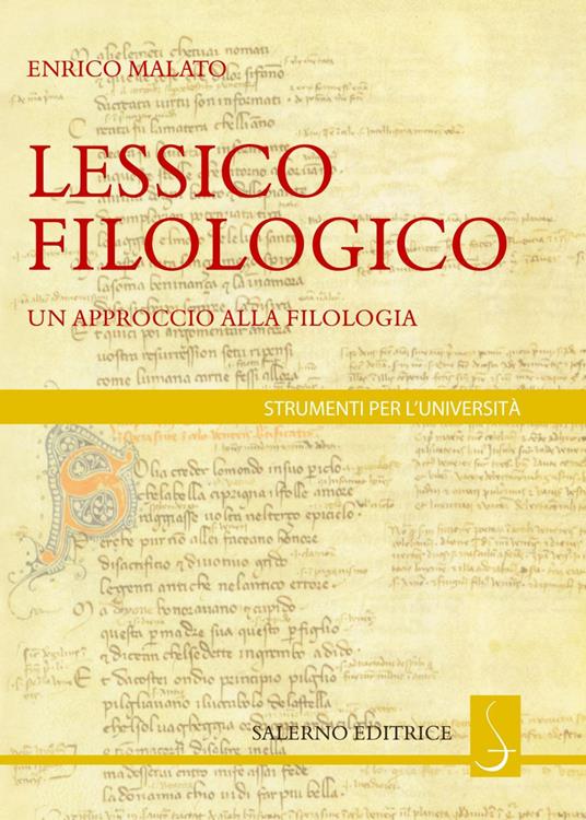 Lessico filologico. Un approccio alla filologia - Enrico Malato - ebook
