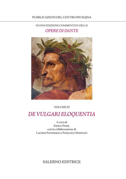 Nuova edizione commentata delle opere di Dante. Vol. 3: De vulgari eloquentia - Dante Alighieri - copertina
