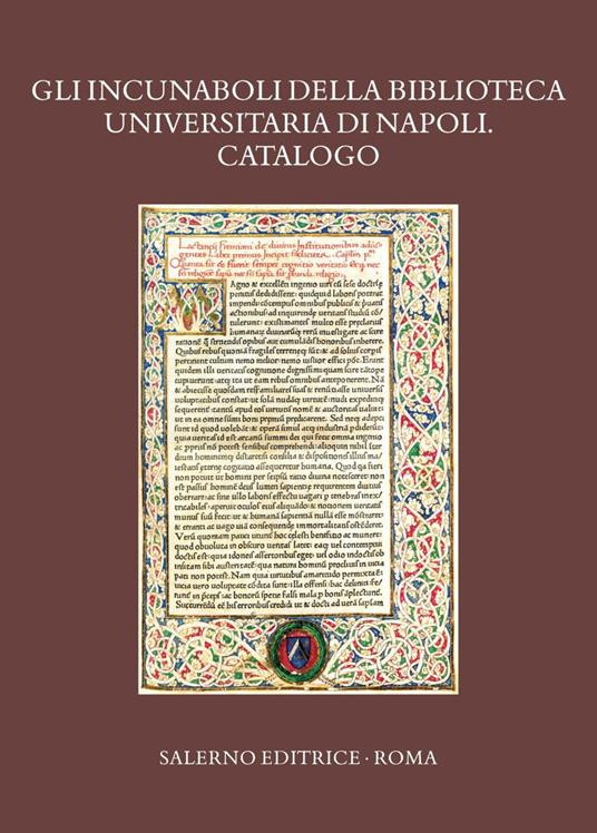 Gli incunaboli della Biblioteca Universitaria di Napoli. Catalogo - copertina