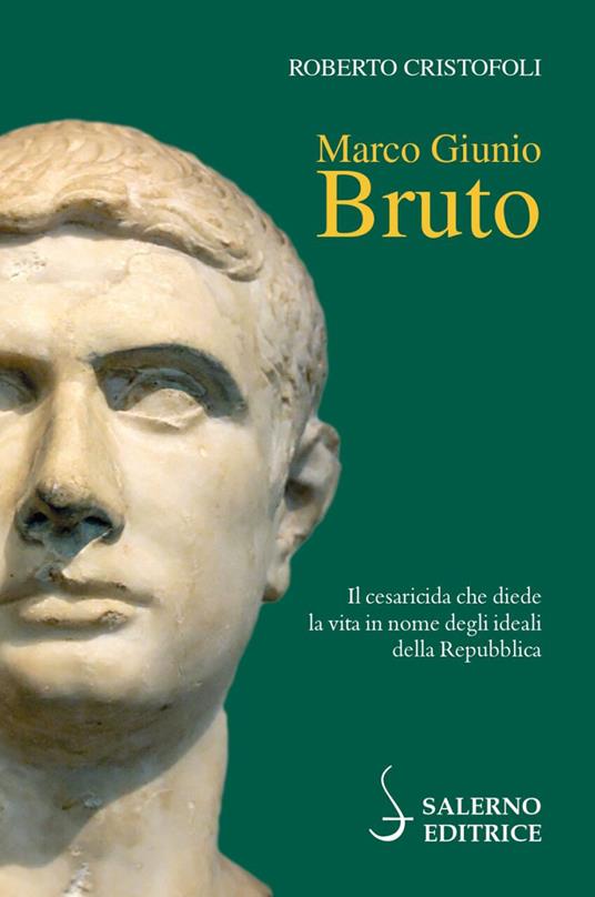 Marco Giunio Bruto - Roberto Cristofoli - copertina