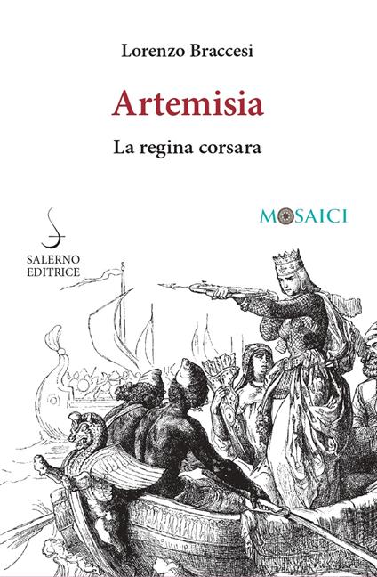 Artemisia. La regina corsara - Lorenzo Braccesi - copertina