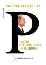 P. Putin e putinismo in guerra