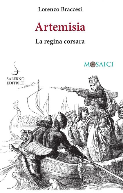 Artemisia. La regina corsara - Lorenzo Braccesi - ebook