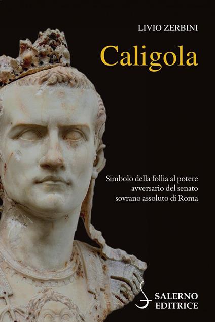 Caligola - Livio Zerbini - ebook