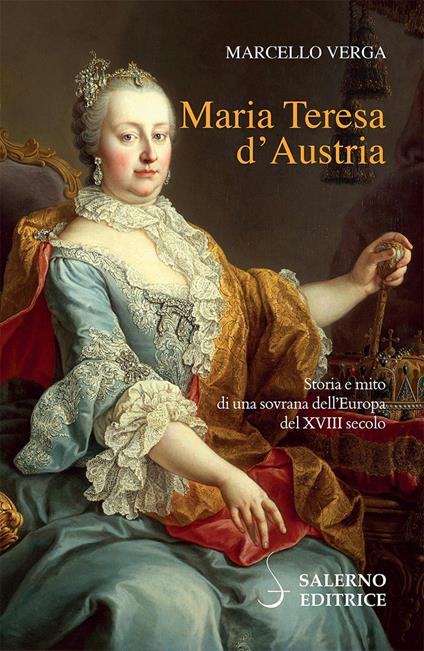Maria Teresa d'Austria - Marcello Verga - copertina