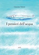 I pensieri dell'acqua