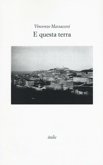 E questa terra - Vincenzo Massaccesi - copertina