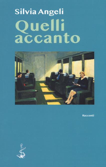 Quelli accanto - Silvia Angeli - copertina