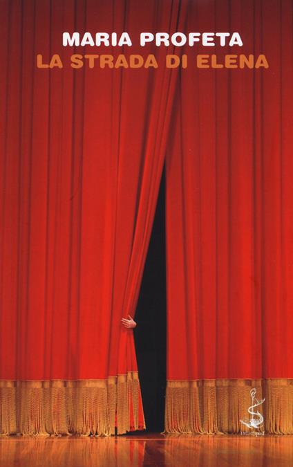 La strada di Elena - Maria Profeta - copertina