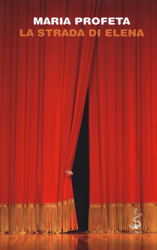 La strada di Elena - Maria Profeta - copertina