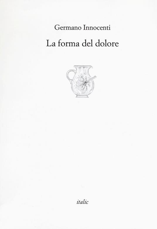 La forma del dolore - Germano Innocenti - copertina