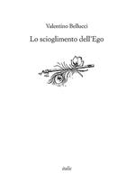 Lo scioglimento dell'ego