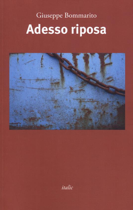 Adesso riposa - Giuseppe Bommarito - copertina