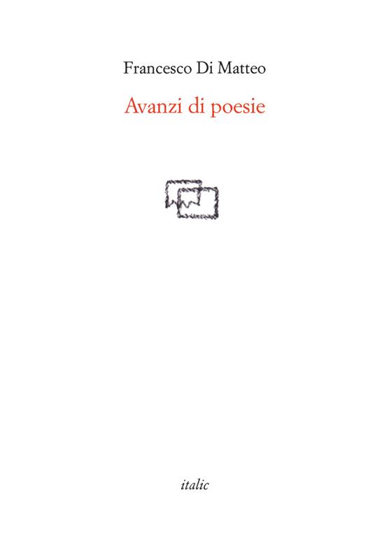 Avanzi di poesie - Francesco Di Matteo - copertina