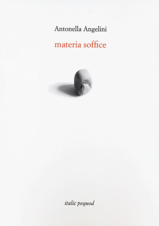 Materia soffice - Antonella Angelini - copertina