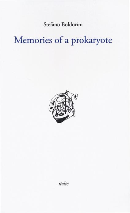 Memories of a prokaryote - Stefano Boldorini - copertina