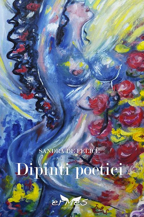 Dipinti poetici - Sandra De Felice - copertina