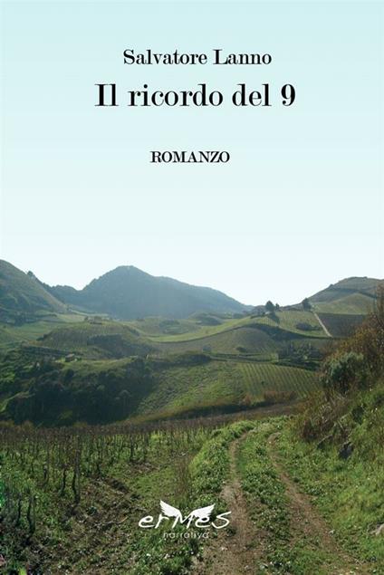 Il ricordo del 9 - Salvatore Lanno - ebook