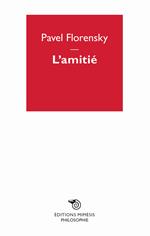 L' amitié
