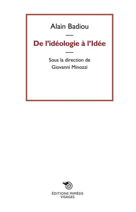 De l'idéologie a l'idée - Alain Badiou - copertina