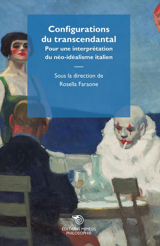 Configurations du transcendantal. Pour une interprétation du néo-idéalisme italien - copertina