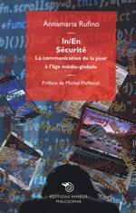 In/en sécurité. La communication de la peur à l'âge médio-globale