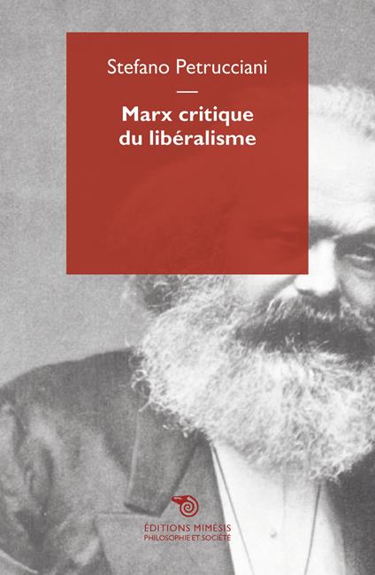 Marx critique du libéralisme - Stefano Petrucciani - copertina