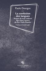 La confusion des langues. Autour du style indirect libre dans l'oevre de Pier Paolo Pasolini