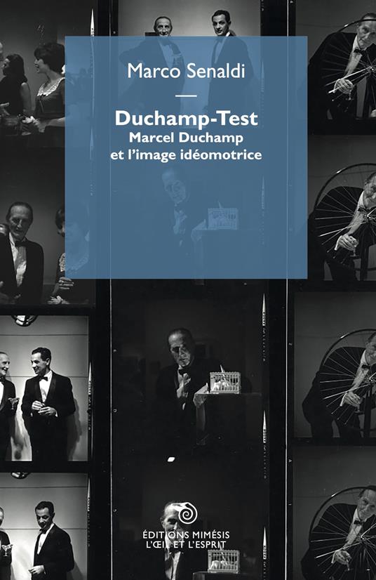 Duchamp-Test. Marcel Duchamp et l'image idéomotrice - Marco Senaldi - copertina