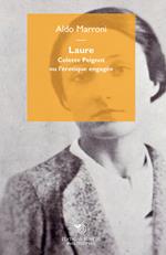 Laure. Colette Peignot ou l'érotique engagée