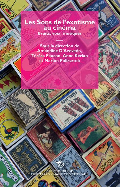 Les sons de l'exotisme au cinéma. Bruits, voix, musiques - copertina