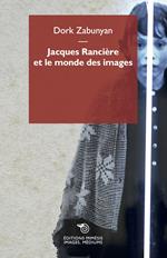 Jacques Rancière et le monde des images