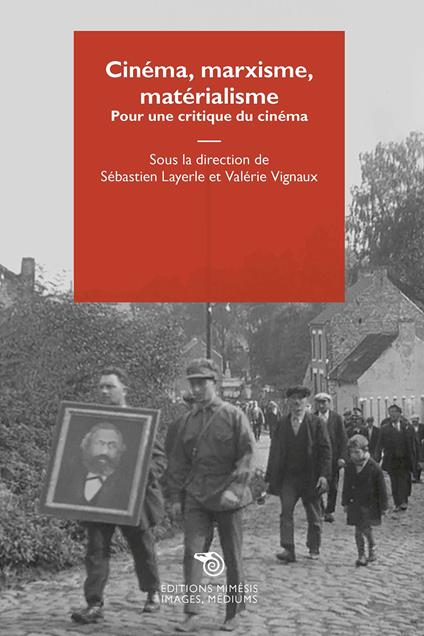 Cinéma, marxisme, matérialisme. Pour une critique du cinéma - copertina