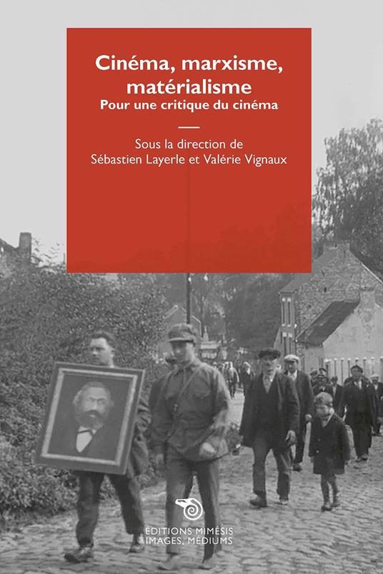 Cinéma, marxisme, matérialisme. Pour une critique du cinéma - copertina